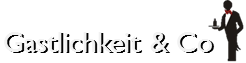 Gastlichkeit & Co